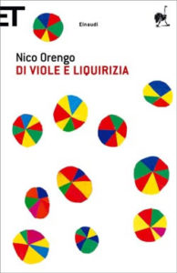 Copertina del libro Di viole e liquirizia di Nico Orengo