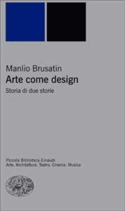 Copertina del libro Arte come design di Manlio Brusatin