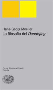 Copertina del libro La filosofia del Daodejing di Hans-Georg Moeller