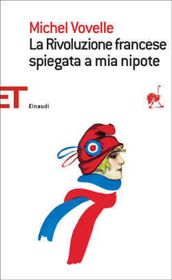 Copertina del libro La Rivoluzione francese spiegata a mia nipote di Michel Vovelle