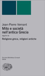 Copertina del libro Mito e società nell’antica Grecia di Jean-Pierre Vernant