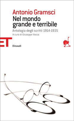 Copertina del libro Nel mondo grande e terribile di Antonio Gramsci