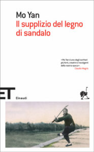 Copertina del libro Il supplizio del legno di sandalo di Mo Yan