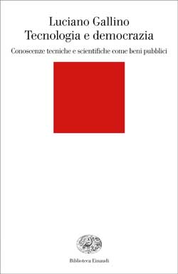 Copertina del libro Tecnologia e democrazia di Luciano Gallino