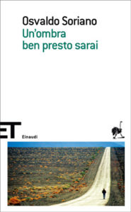 Copertina del libro Un’ombra ben presto sarai di Osvaldo Soriano