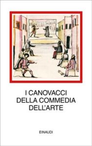 Copertina del libro I canovacci della Commedia dell’Arte di VV.