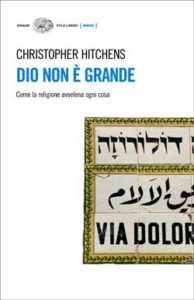Copertina del libro Dio non è grande di Christopher Hitchens