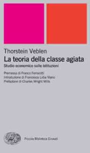 Copertina del libro La teoria della classe agiata di Thorstein Veblen