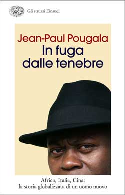 Copertina del libro In fuga dalle tenebre di Jean-Paul Pougala