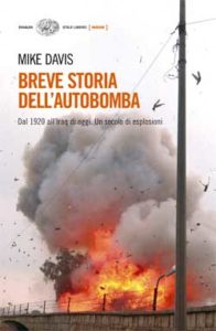 Copertina del libro Breve storia dell’autobomba di Mike Davis