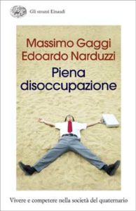 Copertina del libro Piena disoccupazione di Massimo Gaggi, Edoardo Narduzzi