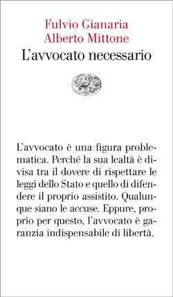 Copertina del libro L’avvocato necessario di Alberto Mittone, Fulvio Gianaria