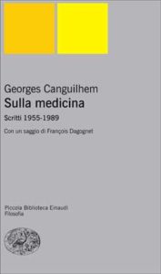 Copertina del libro Sulla medicina di Georges Canguilhem