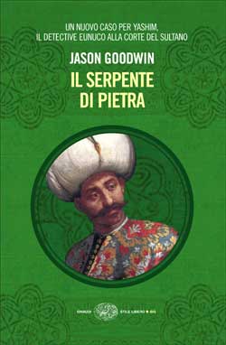 Copertina del libro Il serpente di pietra di Jason Goodwin