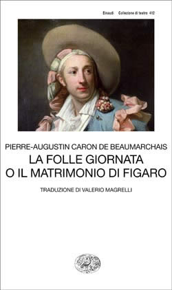 Copertina del libro La folle giornata o Il matrimonio di Figaro di P.A. Caron de Beaumarchais