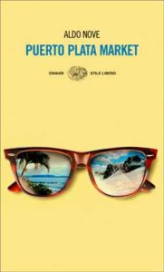 Copertina del libro Puerto Plata Market di Aldo Nove