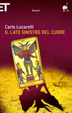 Copertina del libro Il lato sinistro del cuore di Carlo Lucarelli