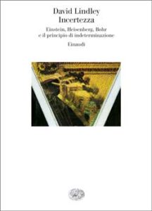 Copertina del libro Incertezza di David Lindley