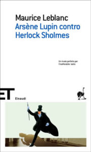 Copertina del libro Arsène Lupin contro Herlock Sholmes di Maurice Leblanc