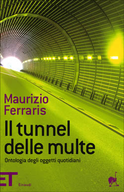 Copertina del libro Il  tunnel delle multe di Maurizio Ferraris