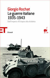 Copertina del libro Le guerre italiane 1935-1943 di Giorgio Rochat