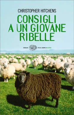 Copertina del libro Consigli a un giovane ribelle di Christopher Hitchens