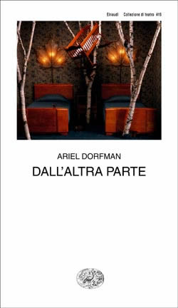 Copertina del libro Dall’altra parte di Ariel Dorfman