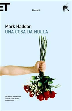 Copertina del libro Una cosa da nulla di Mark Haddon