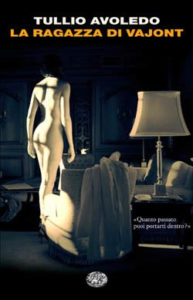 Copertina del libro La ragazza di Vajont di Tullio Avoledo