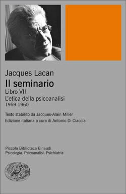 Copertina del libro Il seminario. Libro VII di Jacques Lacan