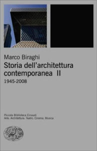 Copertina del libro Storia dell’architettura contemporanea II di Marco Biraghi