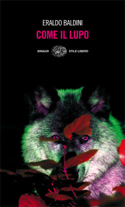 Copertina del libro Come il lupo di Eraldo Baldini