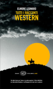 Copertina del libro Tutti i racconti western di Elmore Leonard