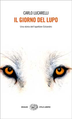 Copertina del libro Il giorno del lupo di Carlo Lucarelli