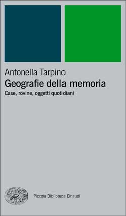 Copertina del libro Geografie della memoria di Antonella Tarpino