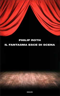 Copertina del libro Il fantasma esce di scena di Philip Roth