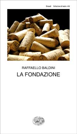 Copertina del libro La Fondazione di Raffaello Baldini