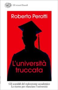 Copertina del libro L’università truccata di Roberto Perotti