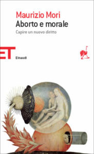 Copertina del libro Aborto e morale di Maurizio Mori