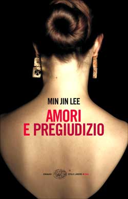 Copertina del libro Amori e pregiudizio di Min Jin Lee