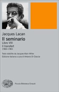 Copertina del libro Il seminario. Libro VIII di Jacques Lacan