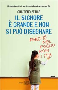 Copertina del libro Il Signore è grande e non si può disegnare di Gualtiero Peirce
