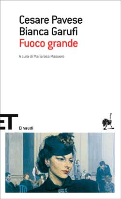 Copertina del libro Fuoco grande di Cesare Pavese, Bianca Garufi