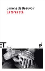 Copertina del libro La terza età di Simone de Beauvoir