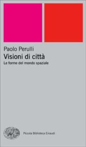 Copertina del libro Visioni di città di Paolo Perulli
