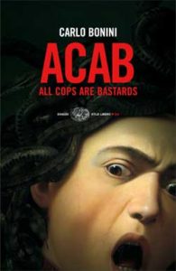 Copertina del libro Acab di Carlo Bonini