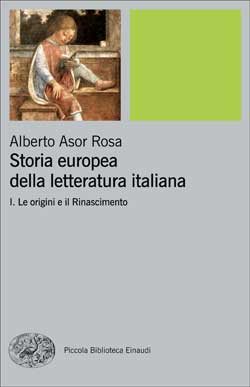 Copertina del libro Storia europea della letteratura italiana I di Alberto Asor Rosa