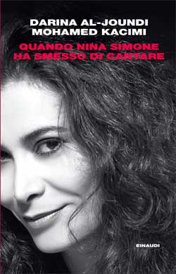 Copertina del libro Quando Nina Simone ha smesso di cantare di Darina al-Joundi, Mohamed Kacimi