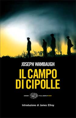 Copertina del libro Il campo di cipolle di Joseph Wambaugh