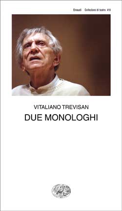 Copertina del libro Due monologhi di Vitaliano Trevisan
